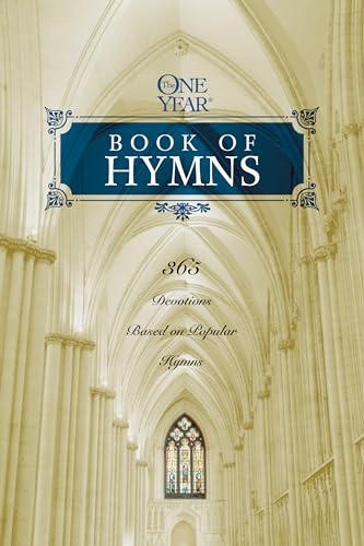 9781496428264: The One Year Book of Hymns: 365 Devotions Based on Popular Hymns