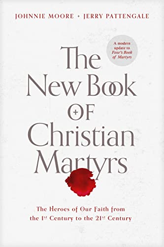 Imagen de archivo de The New Book of Christian Martyrs a la venta por Blackwell's