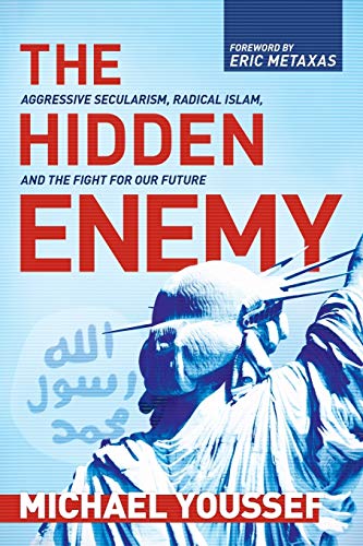 Beispielbild fr The Hidden Enemy : Aggressive Secularism, Radical Islam, and the Fight for Our Future zum Verkauf von Better World Books
