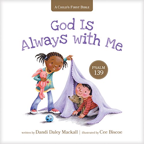 Stock image for God Is Always with Me: Psalm 139 (A Childs First Bible) for sale by gwdetroit