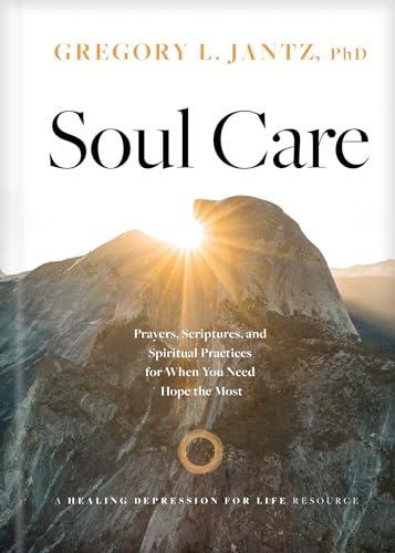 Stock image for Soul Care: Prayers, Scriptures, and Spiritual Practices for When You Need Hope the Most for sale by ZBK Books