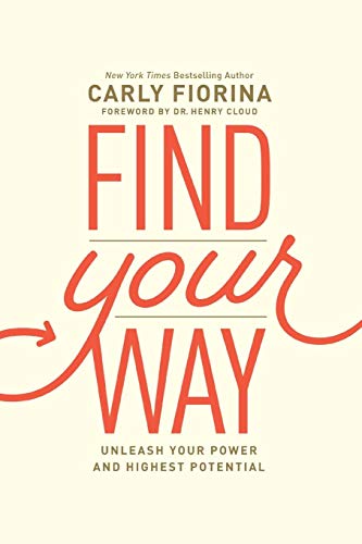 9781496435705: Find Your Way: Unleash Your Power and Highest Potential