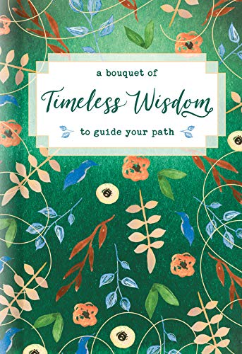 Beispielbild fr Bouquet of Timeless Wisdom to Guide Your Path, A zum Verkauf von WorldofBooks