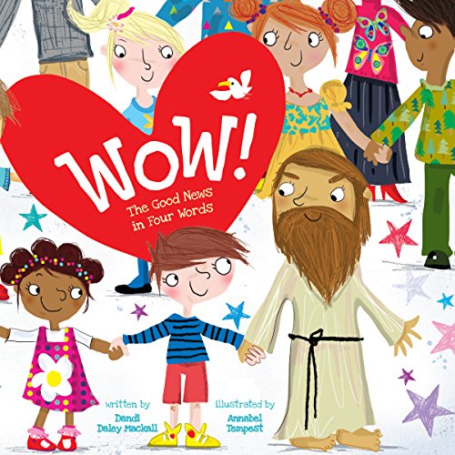Beispielbild fr Wow!: The Good News in Four Words zum Verkauf von Wonder Book