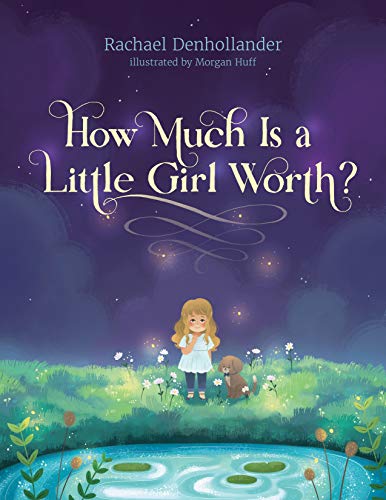 Beispielbild fr How Much Is a Little Girl Worth? zum Verkauf von Dream Books Co.