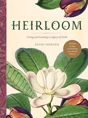 Stock image for Heirloom: Living and Leaving a Legacy of Faith for sale by Read&Dream