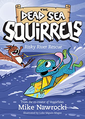 9781496449856: Risky River Rescue (The Dead Sea Squirrels, 10)