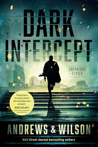 Beispielbild fr Dark Intercept (The Shepherds Series Book 1): A Military Action and Supernatural Warfare Thriller zum Verkauf von Books Unplugged