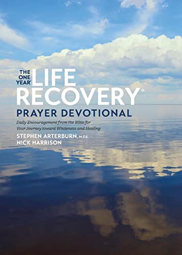 9781496457127: The One Year Life Recovery Prayer Devotional: Daily Encouragement from the Bible for Your Journey Toward Wholeness and Healing