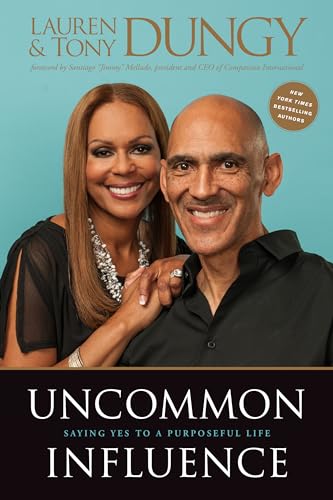 9781496458896: Uncommon Influence: Saying Yes to a Purposeful Life