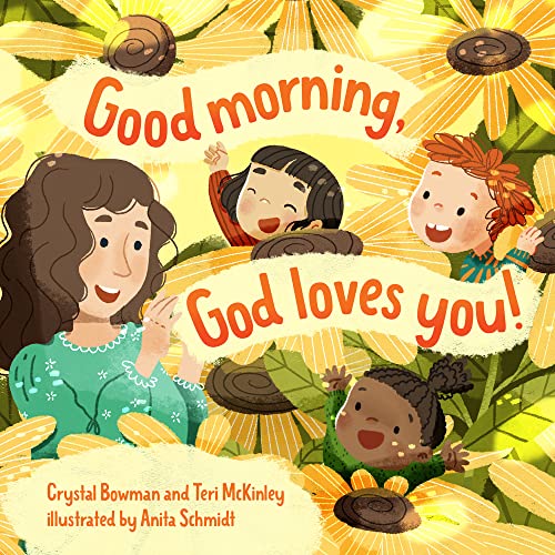 Stock image for Good Morning, God Loves You for sale by GF Books, Inc.