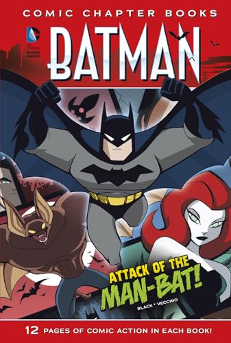 Imagen de archivo de Attack of the Man-Bat! (Batman: Comic Chapter Books) a la venta por SecondSale