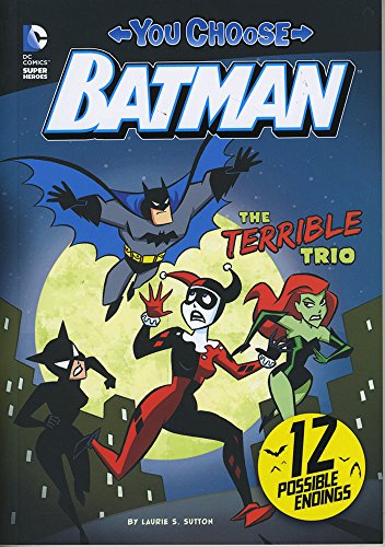 9781496505316: The Terrible Trio (DC Comics Super Heroes: You Choose: Batman)