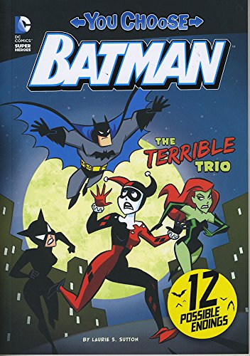 Stock image for The Terrible Trio (You Choose Stories: Batman) for sale by HPB-Ruby