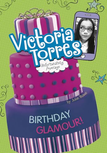 Beispielbild fr Birthday Glamour! (Victoria Torres, Unfortunately Average) zum Verkauf von HPB-Movies