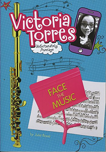 Stock image for Face the Music (Victoria Torres, Unfortunately Average) for sale by Gulf Coast Books