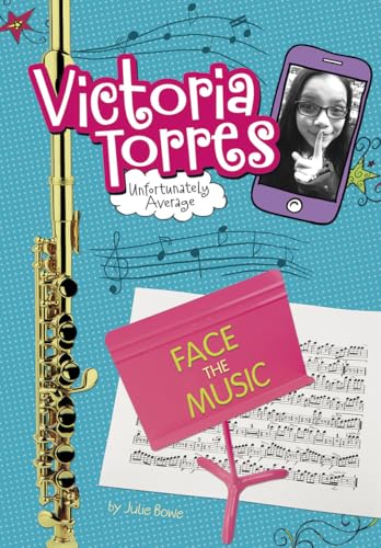 Stock image for Face the Music (Victoria Torres, Unfortunately Average) for sale by Jenson Books Inc