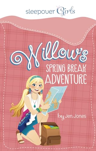 Beispielbild fr Sleepover Girls: Willow's Spring Break Adventure [No Binding ] zum Verkauf von booksXpress