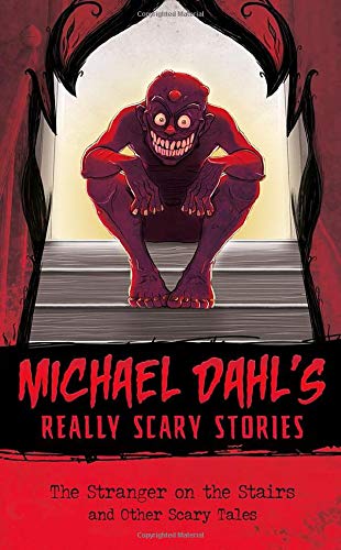 Beispielbild fr The Stranger on the Stairs: And Other Scary Tales zum Verkauf von ThriftBooks-Dallas