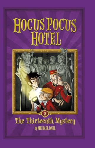 Stock image for The Thirteenth Mystery (Hocus Pocus Hotel) for sale by SecondSale