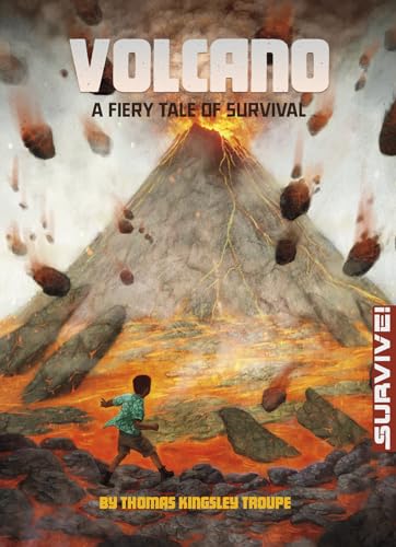 9781496525611: Volcano: A Fiery Tale of Survival (Survive!)