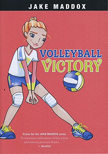 Stock image for Volleyball Victory (Jake Maddox Girl Sports Stories) for sale by Jenson Books Inc