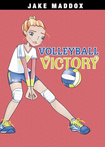 Stock image for Volleyball Victory (Jake Maddox Girl Sports Stories) for sale by Goodwill of Colorado