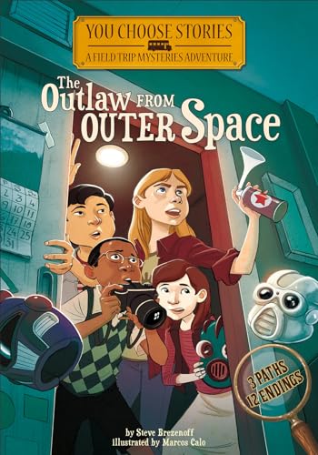 Stock image for The Outlaw from Outer Space: An Interactive Mystery Adventure (You Choose Stories: Field Trip Mysteries) for sale by SecondSale