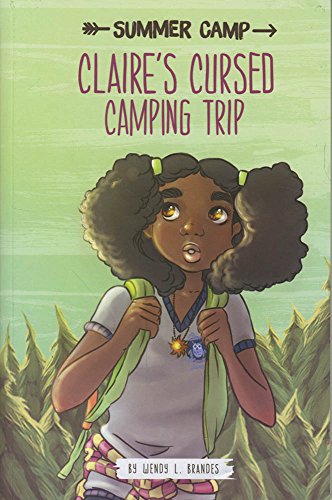 Beispielbild fr Claire's Cursed Camping Trip zum Verkauf von Better World Books