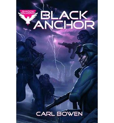 Stock image for [(Black Anchor)] [ By (author) Carl Bowen, Illustrated by Wilson Tortosa, Illustrated by Benny Fuentes ] [August, 2013] for sale by Jenson Books Inc