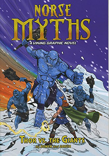Stock image for Thor vs. the Giants (Norse Myths: A Viking Graphic Novel) for sale by SecondSale