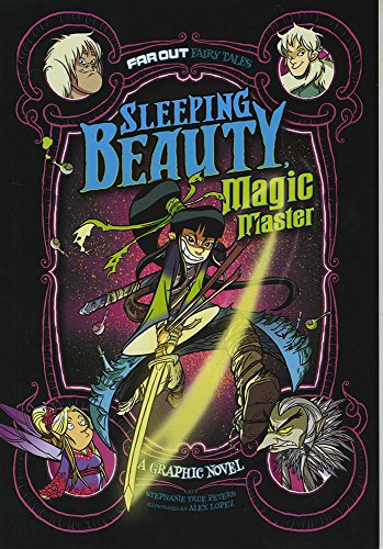 Stock image for Sleeping Beauty, Magic Master : A Graphic Novel for sale by Better World Books