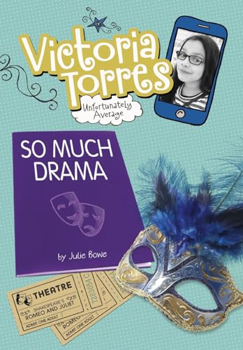 Stock image for So Much Drama (Victoria Torres, Unfortunately Average) for sale by Irish Booksellers