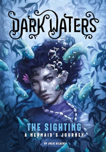 Stock image for The Sighting: A Mermaid's Journey (Dark Waters) for sale by Orion Tech