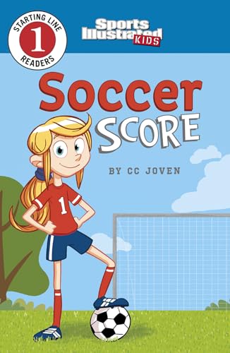 Stock image for Soccer Score (Sports Illustrated Kids Starting Line Readers) for sale by SecondSale