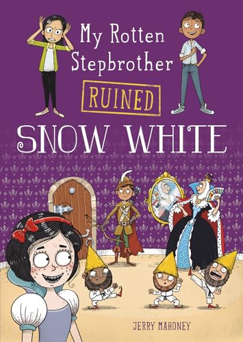 Beispielbild fr My Rotten Stepbrother Ruined Snow White zum Verkauf von ThriftBooks-Dallas
