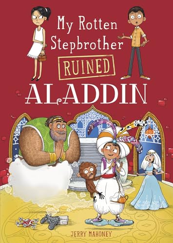Beispielbild fr My Rotten Stepbrother Ruined Aladdin (My Rotten Stepbrother Ruined Fairy Tales) zum Verkauf von Half Price Books Inc.