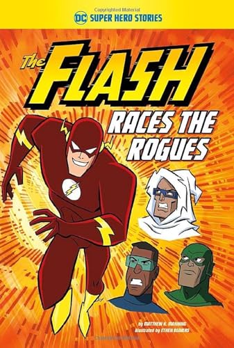Imagen de archivo de The Flash Races the Rogues (DC Super Hero Stories) a la venta por More Than Words