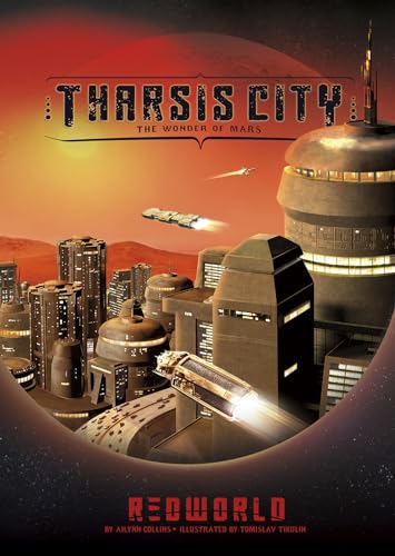 Stock image for Tharsis City : The Wonder of Mars for sale by Better World Books: West