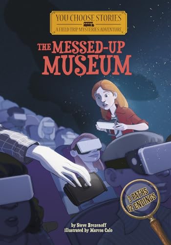 Beispielbild fr The Messed-Up Museum: An Interactive Mystery Adventure (You Choose Stories: Field Trip Mysteries) zum Verkauf von SecondSale