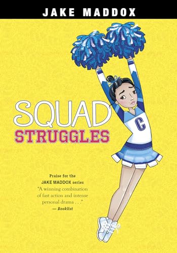 Stock image for Squad Struggles (Jake Maddox Girl Sports Stories) for sale by SecondSale