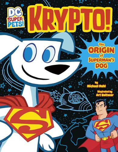 Stock image for Krypto: The Origin of Superman's Dog (DC Super-Pets Origin Stories) for sale by More Than Words