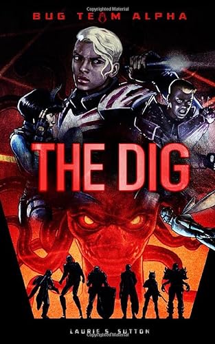 9781496551832: The Dig (Bug Team Alpha)
