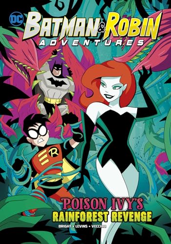 Beispielbild fr Poison Ivy's Rainforest Revenge (Batman & Robin Adventures) zum Verkauf von Wonder Book