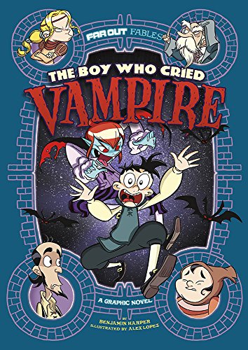 Stock image for The Boy Who Cried Vampire (Far Out Fables) for sale by HPB-Diamond