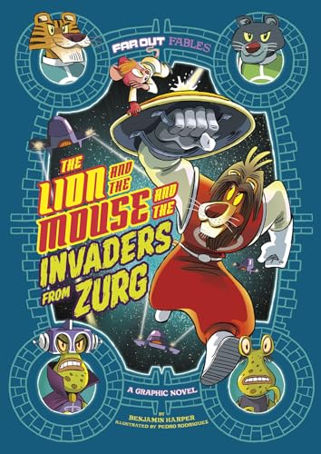 Imagen de archivo de The Lion and the Mouse and the Invaders from Zurg : A Graphic Novel a la venta por Better World Books