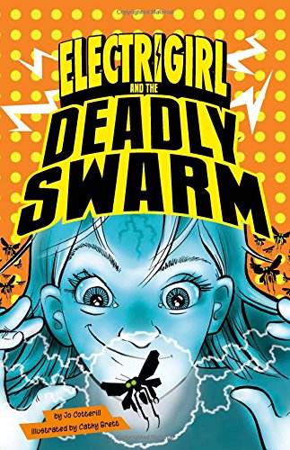 9781496556622: Electrigirl and the Deadly Swarm