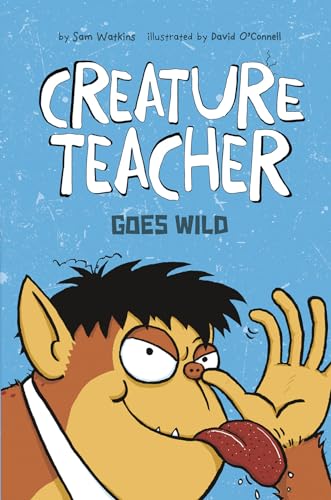 Stock image for Creature Teacher Goes Wild for sale by Better World Books