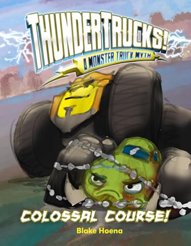 9781496557353: Colossal Course!: A Monster Truck Myth (ThunderTrucks!)