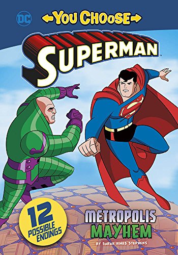 9781496558329: SUPERMAN YOU CHOOSE YR STORIES METROPOLIS MAYHEM (You Choose Stories: Superman)